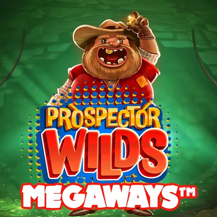 Prospector Wilds Megaways