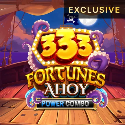 333 Fortunes Ahoy