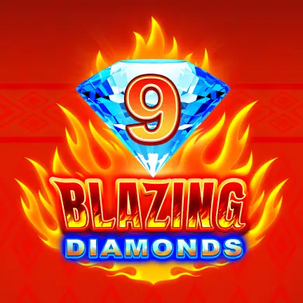 9 Blazing Diamonds