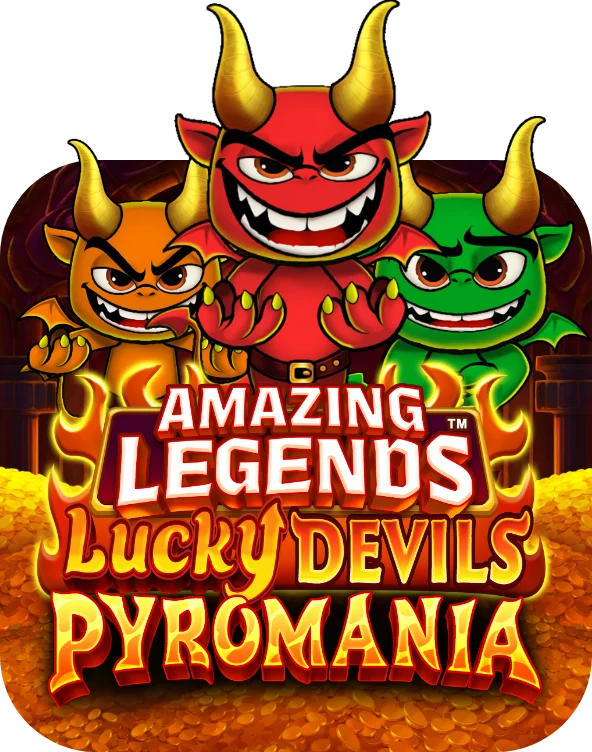 Amazing Legends Lucky Devils Pyromania