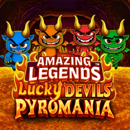 Amazing Legends Lucky Devils Pyromania