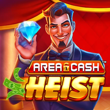 Area Cash™ Heist