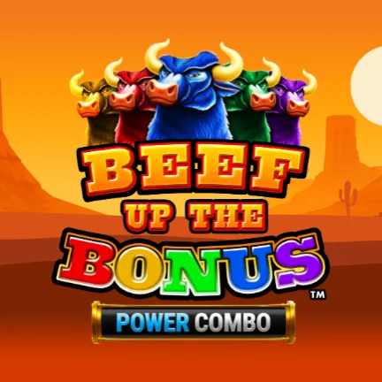 Beef Up the Bonus Power Combo