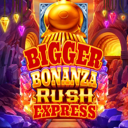 Bigger Bonanza Rush Express™