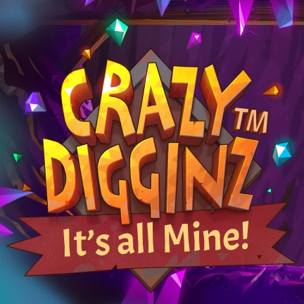 Crazy Digginz™ - It's all Mine!