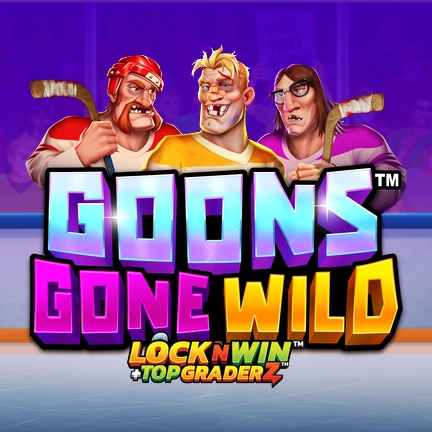 Goons Gone Wild™