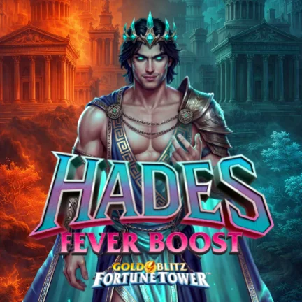 Hades Fever Boost Gold Blitz Fortune Tower