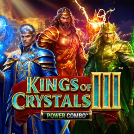 Kings of Crystals III POWER COMBO
