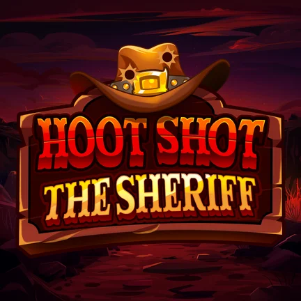 Hoot Shot The Sheriff