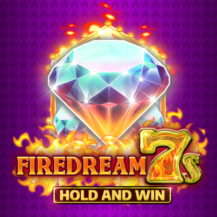 Firedream 7s Hold and Win