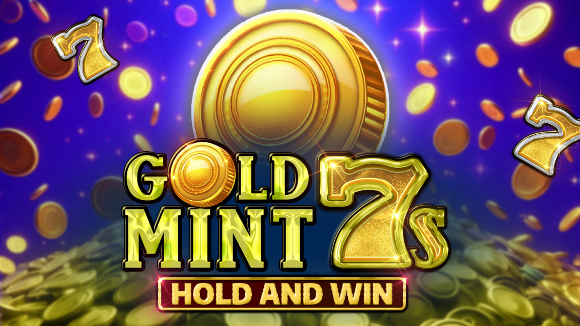 Gold Mint 7s Hold and Win