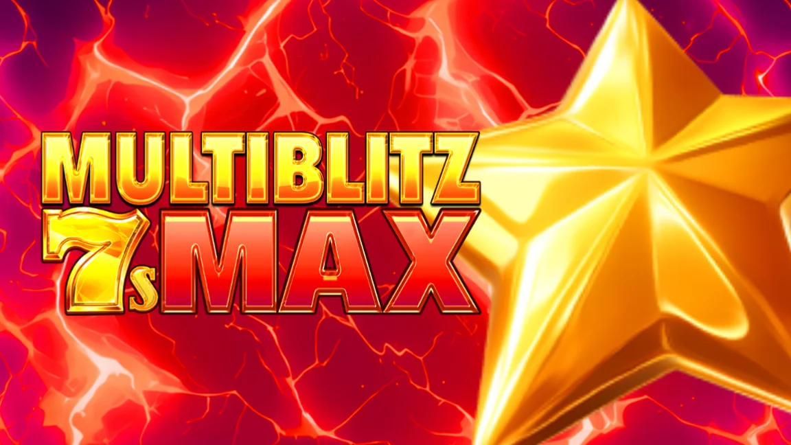 MultiBlitz 7s Max