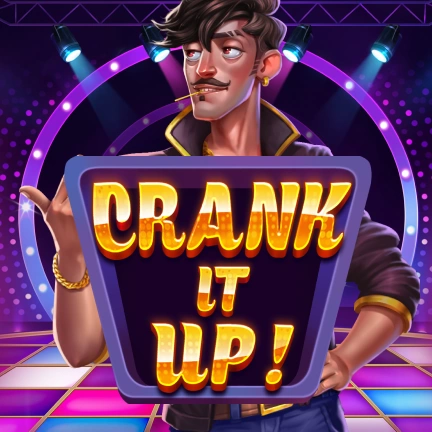 Crank It Up