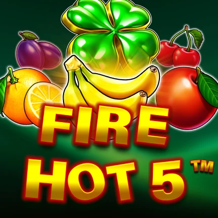 Fire Hot 5