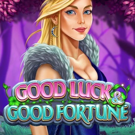 Good Luck & Good Fortune