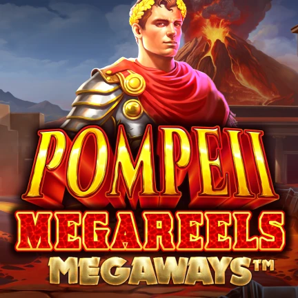 Pompeii Megareels Megaways