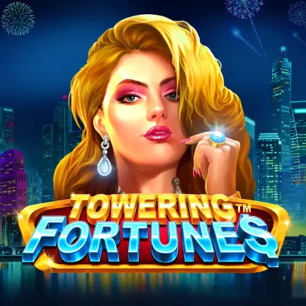 Towering Fortunes