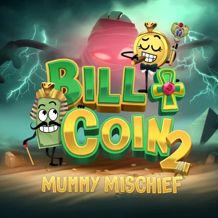 Bill & Coin 2- Mummy Mischief