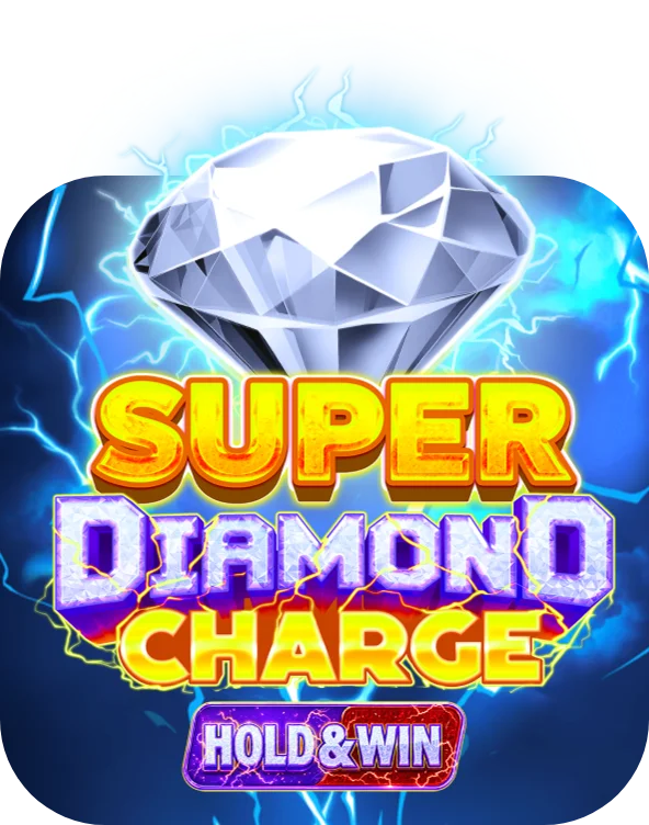 Super Diamond Charge Hold and Win