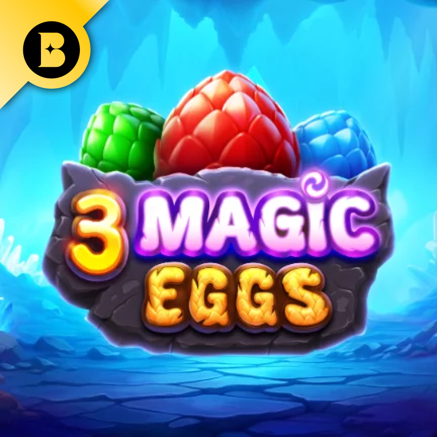 3 Magic Eggs