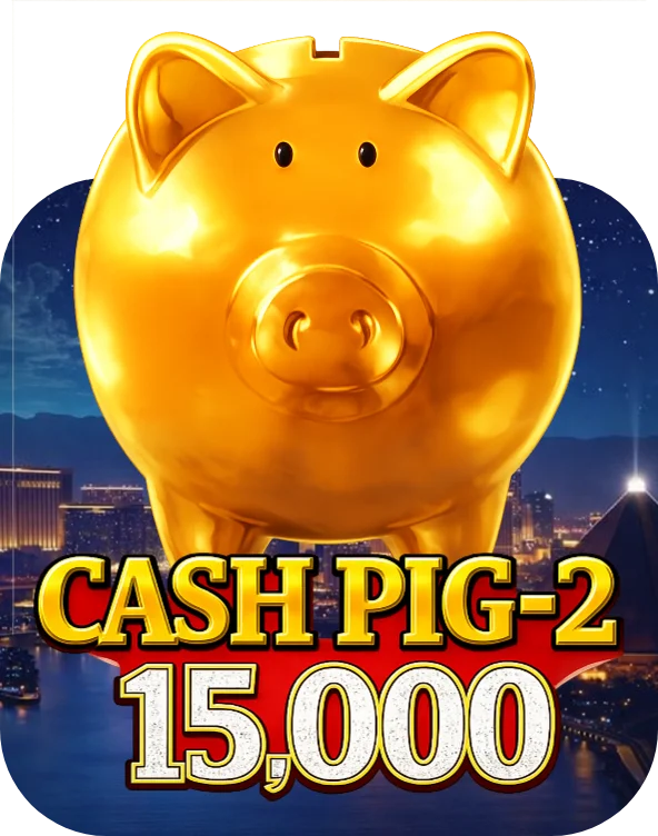Cash Pig 2 15,000