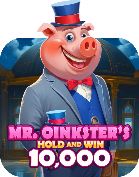 Mr. Oinkster Hold and Win 10,000