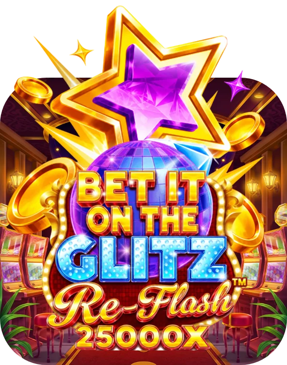 Bet It on the Glitz Re-Flash