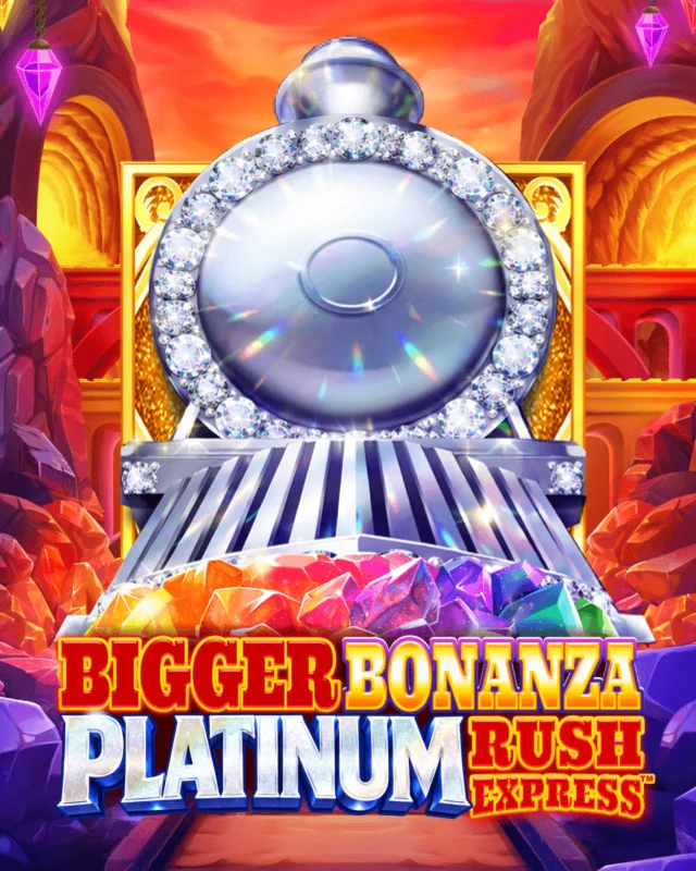 Bigger Bonanza Platinum Rush Express