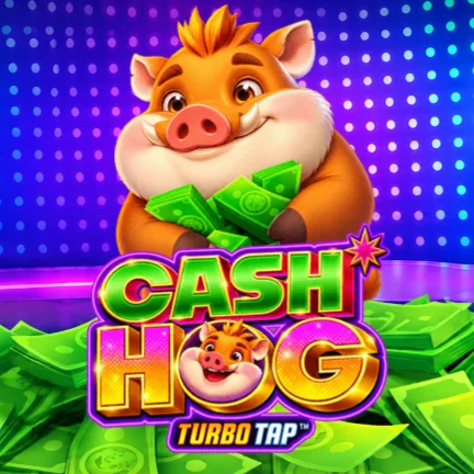 Cash Hog – Turbo Tap