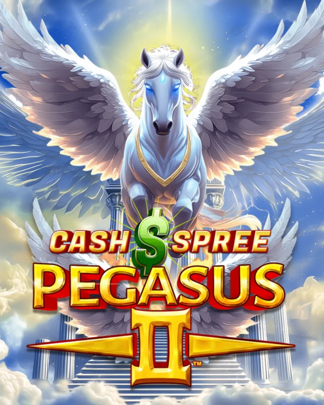 Cash Spree Pegasus II