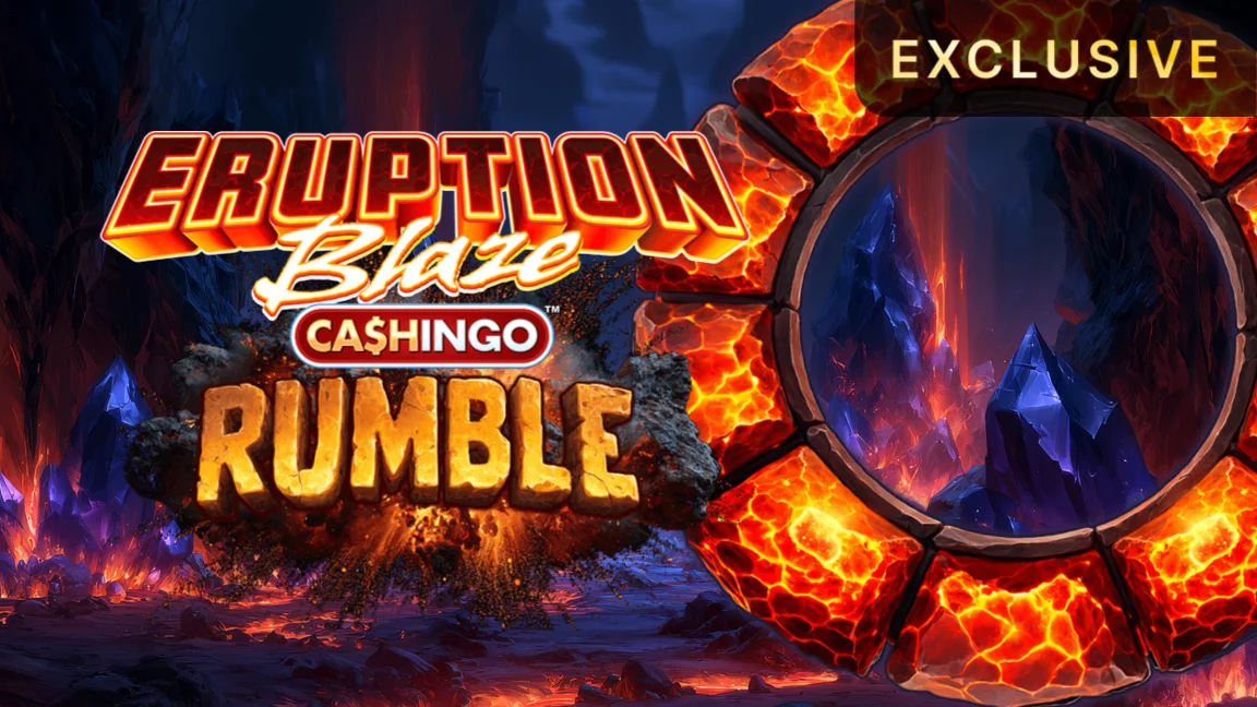 Eruption Blaze CASHINGO Rumble