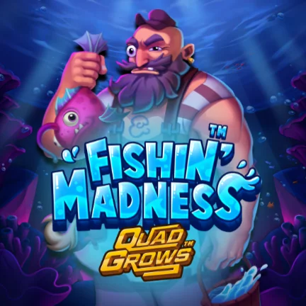 Fishin' Madness QUADGROWS
