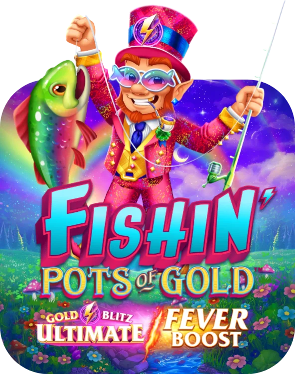 Fishin' Pots of Gold: Gold Blitz Ultimate Fever Boost
