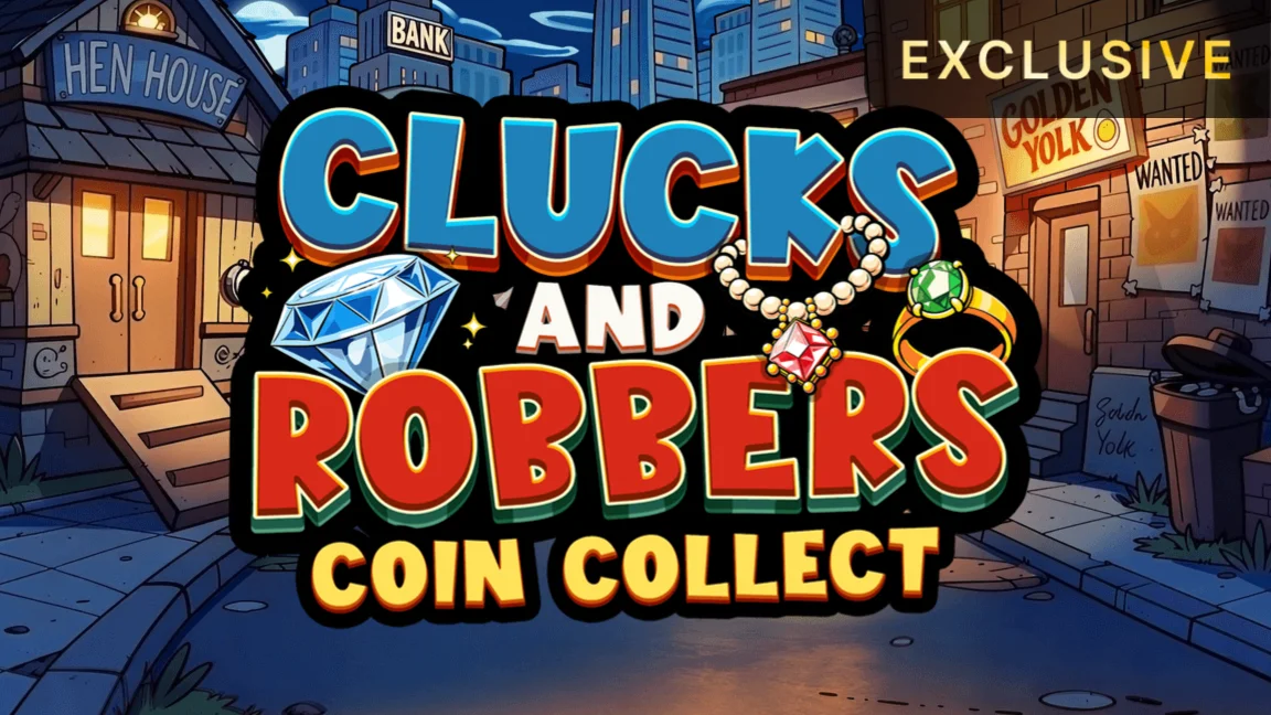Clucks and Robbers - Coin Collect