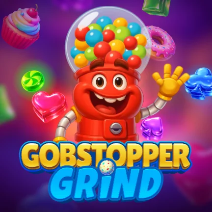 Gobstopper Grind