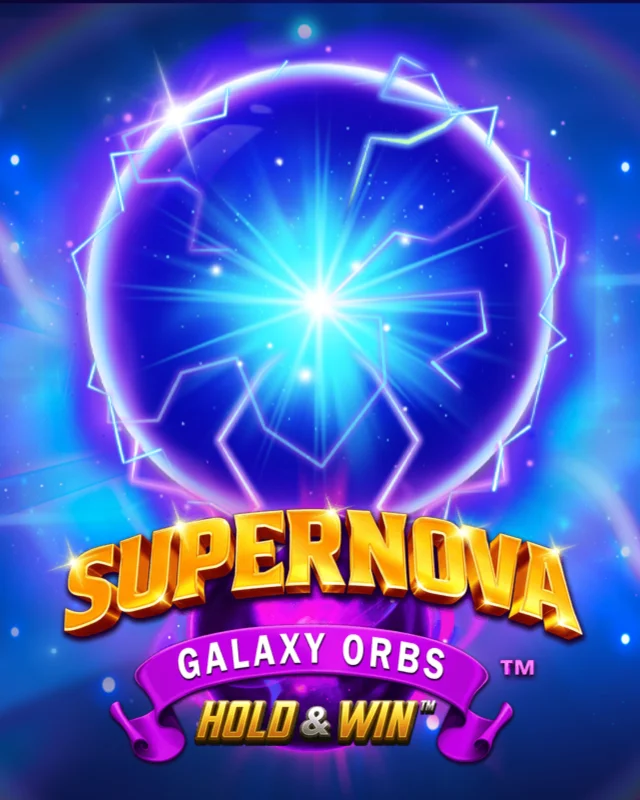 Supernova Galaxy Orbs Hold & Win