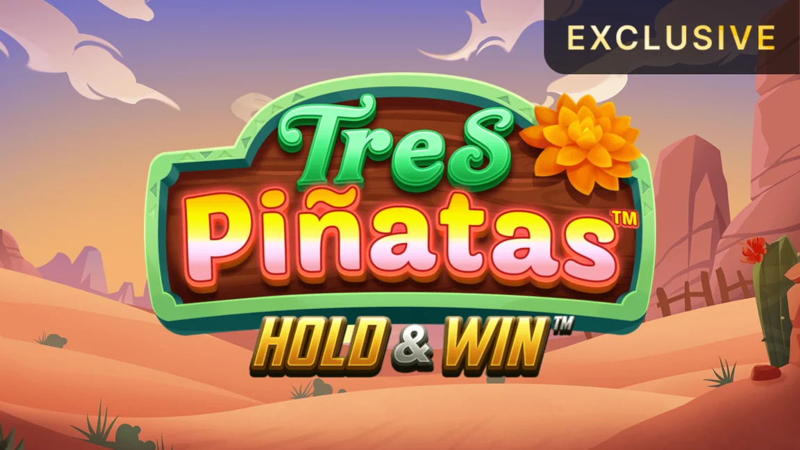 Tres Pinatas Hold & Win
