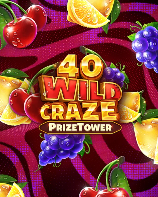 40 Wild Craze PrizeTower