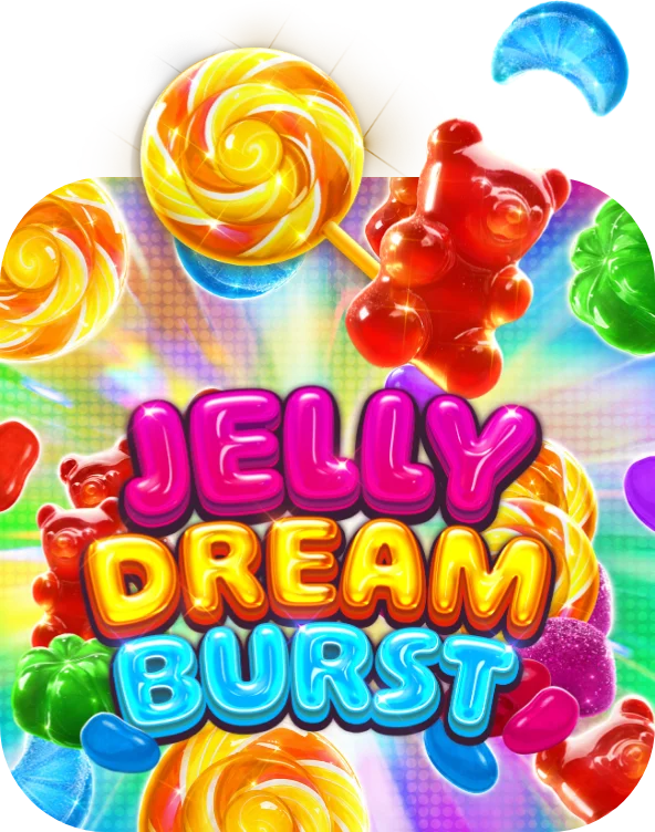 Jelly Dream Burst