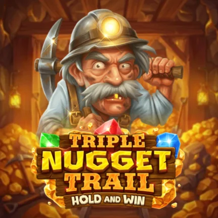 Triple Nugget Trail Hold and Win