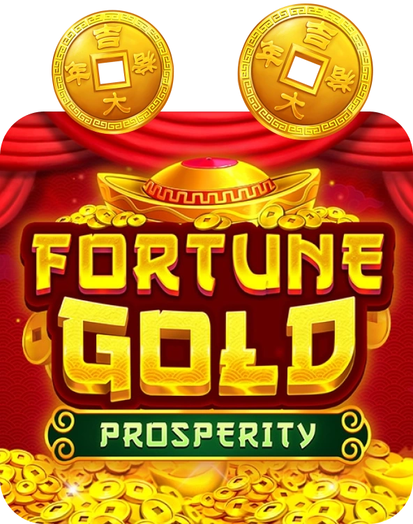 Fortune Gold - Prosperity