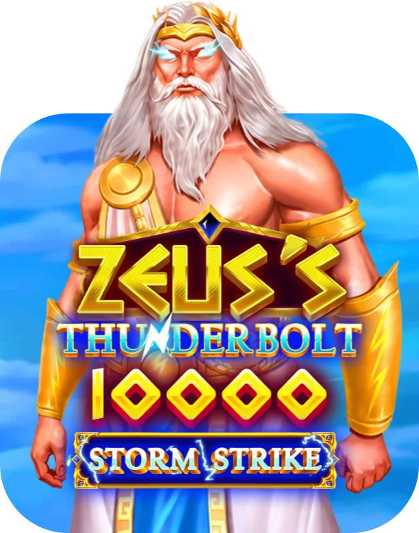 Zeus's Thunderbolt 10000 Storm Strike