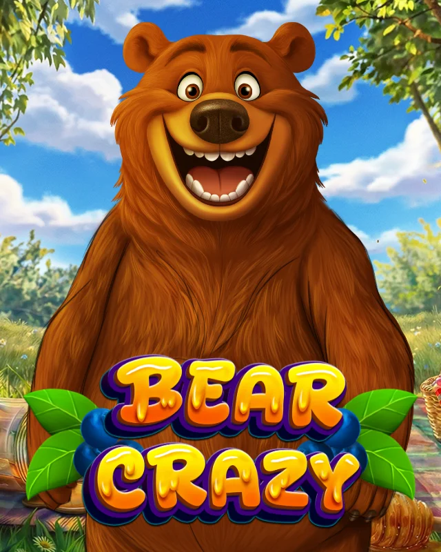 Bear Crazy