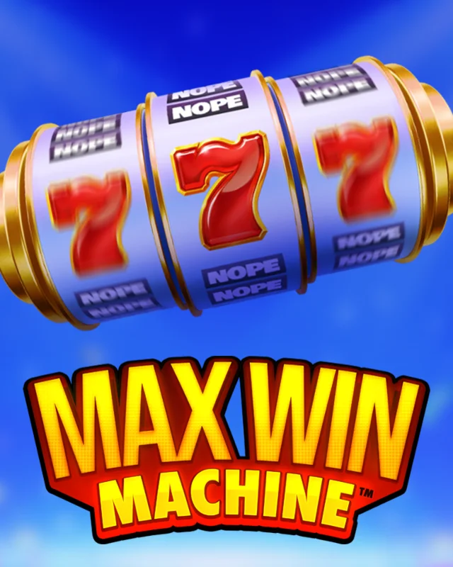Max Win Machine